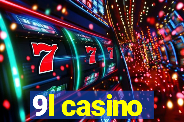 9l casino